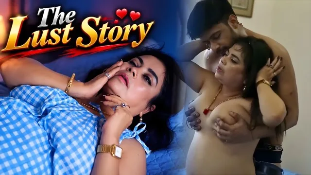 The Lust Story Uncut Short Film